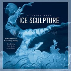Contemporary Ice Sculpture - Rooney, E. Ashley; Purchia, Barbara