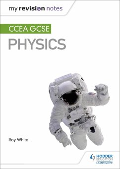 My Revision Notes: CCEA GCSE Physics (eBook, ePUB) - White, Roy