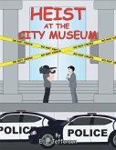 Heist At The City Museum