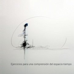 Ejercicios para una comprensión del espacio-tiempo - Jardón, Marcela