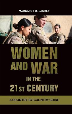 Women and War in the 21st Century - Sankey, Margaret