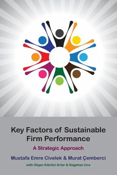 Key Factors of Sustainable Firm Performance - Civelek, Mustafa Emre; Çemberci, Murat; Artar, Ok¿an Kibritci