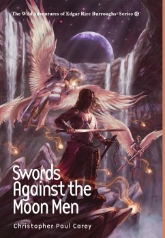 Swords Against the Moon Men - Carey, Christopher Paul