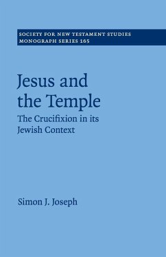 Jesus and the Temple - Joseph, Simon J.