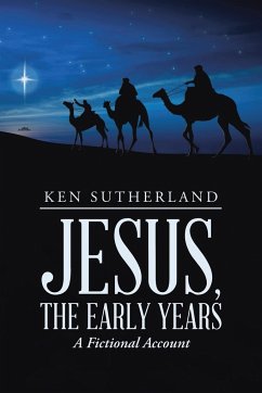 Jesus, the Early Years - Sutherland, Ken