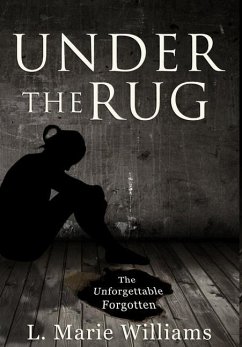 Under the Rug - Williams, L. Marie