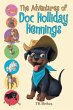 The Adventures of Doc Holliday Hennings - Bild 1