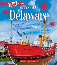 Delaware (a True Book: My United States) - McDaniel, Melissa