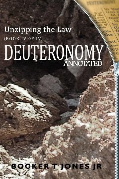 Unzipping the Law Deuteronomy Annotated - Jones Jr, Booker T