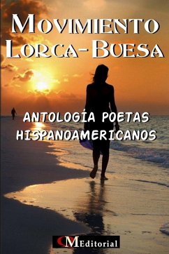 MOVIMIENTO LORCA-BUESA - Antología Poetas Hispanoamericanos - Editorial, Qm