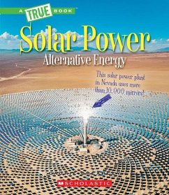 Solar Power: Capturing the Sun's Energy (a True Book: Alternative Energy) - Brearley, Laurie