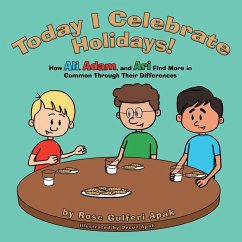 Today I Celebrate Holidays! - Apak, Rose Gulferi