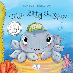 Little Bitty Octopus - Poulter, J. R.; Alp Sari, Emel