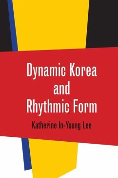 Dynamic Korea and Rhythmic Form - Lee, Katherine In-Young