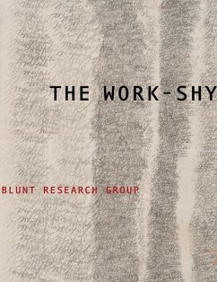 The Work-Shy - Blunt Research Group