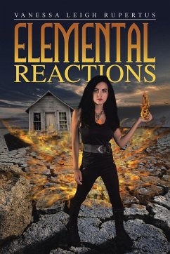 Elemental Reactions - Rupertus, Vanessa Leigh