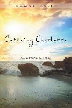 Catching Charlotte - Nasir, Romay