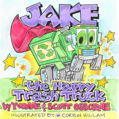 Jake the Happy Trash Truck - Osborne, Yvonne; Osborne, Scott