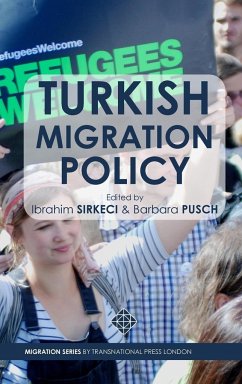 Turkish Migration Policy - Sirkeci, Ibrahim; Pusch, Barbara