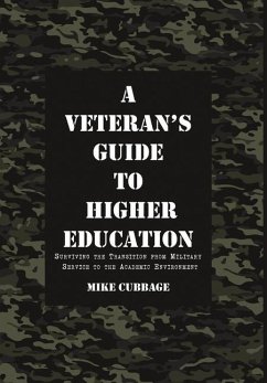 A Veteran's Guide to Higher Education - Cubbage, Mike