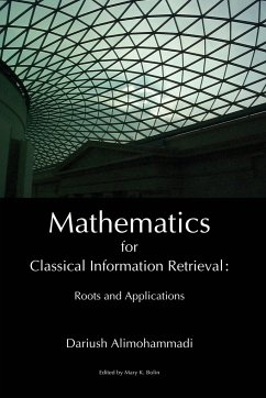 Mathematics for Classical Information Retrieval - Alimohammadi, Dariush