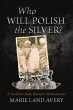 Who Will Polish the Silver? - Bild 1