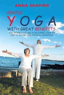 Gentle Yoga With Great Benefits - Shapiro, Anna