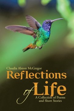 Reflections of Life - McGregor, Claudia Alston