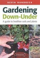 Gardening Down-Under - Handreck, Kevin