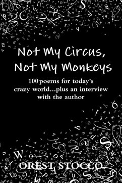 Not My Circus, Not My Monkeys - Stocco, Orest