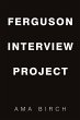 Ferguson Interview Project - Bild 1