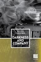 Darkness and Company - Parulskis, Sigitas