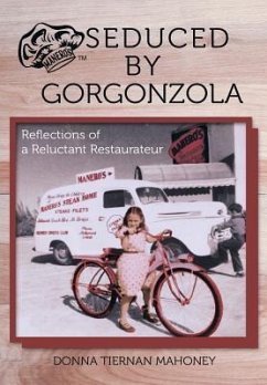 Seduced by Gorgonzola - Mahoney, Donna Tiernan