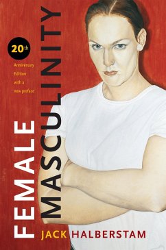 Female Masculinity - Halberstam, Jack