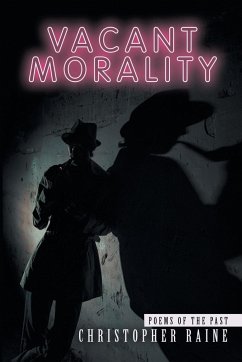 Vacant Morality - Raine, Christopher