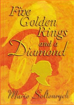 Five Golden Rings and a Diamond - Seltenrych, Marie