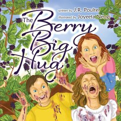 The Berry Big Hug - Poulter, J. R.; Neogi, Joyeeta