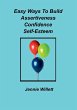 Easy Ways To Build Assertiveness,... - Bild 1