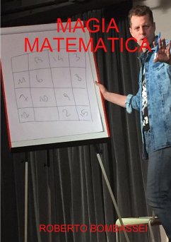 MAGIA MATEMATICA - Bombassei, Roberto