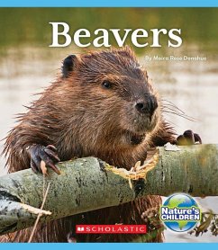 Beavers (Nature's Children) - Donohue, Moira Rose