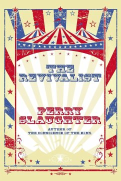 The Revivalist - Slaughter, Perry