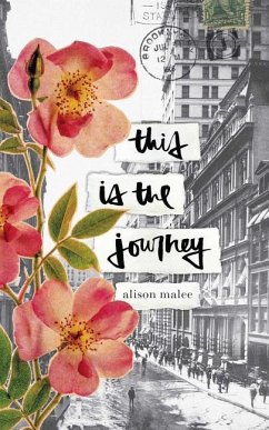 This Is the Journey - Malee, Alison