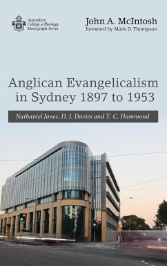 Anglican Evangelicalism in Sydney 1897 to 1953