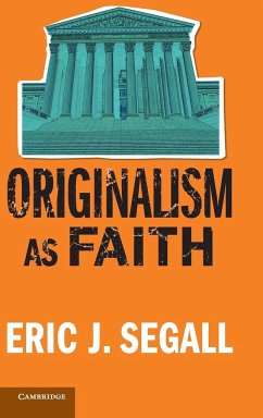 Originalism as Faith - Segall, Eric J.