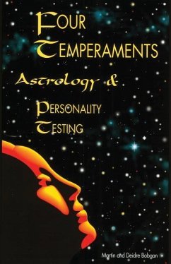 Four Temperaments, Astrology, and Personality Testing - Bobgan, Deidre; Bobgan, Martin