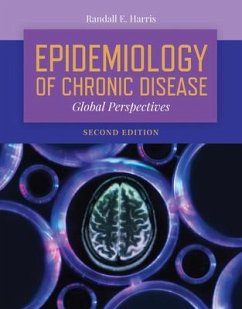 Epidemiology of Chronic Disease: Global Perspectives - Harris, Randall E