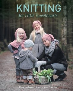 Knitting for Little Sweethearts - Hjelmas, Hanne Andreassen; Steinsland, Torunn