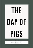 The Day of Pigs