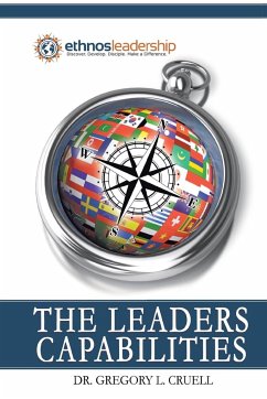 The Leaders Capabilities - Cruell, Gregory L.