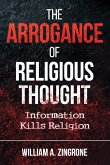 The Arrogance of Religious Thought